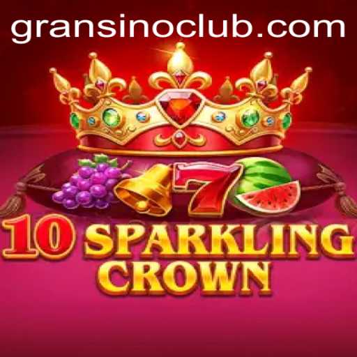 A Deep Dive into 10SparklingCrown: A Gransino Gaming Experience