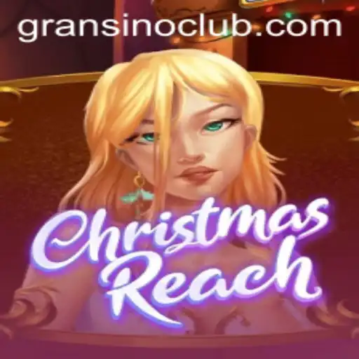 ChristmasReach: Unwrapping the Magic of Gransino's Festive Wonderland
