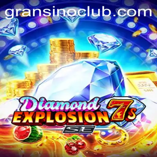 Exploring the Thrills of DiamondExplosion7sSE at Gransino
