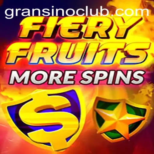Discover FieryFruitsMoreSpins: A Thrilling Adventure on Gransino