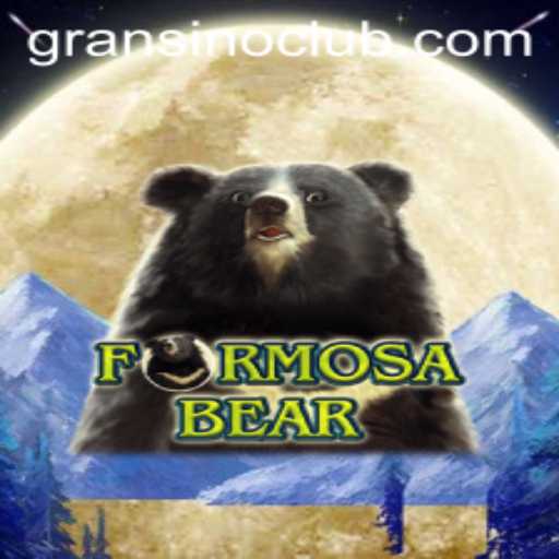 Discovering FormosaBear: A Journey into the World of Gransino