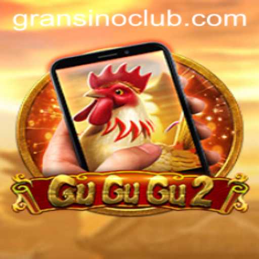 Exploring GuGuGu2M: A Thrilling Adventure with Gransino