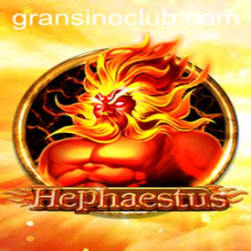 Unveiling Hephaestus: A Journey into the Gaming World of Gransino
