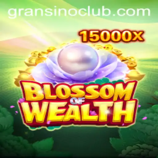 BlossomofWealth: Discovering the Enchantment with Gransino