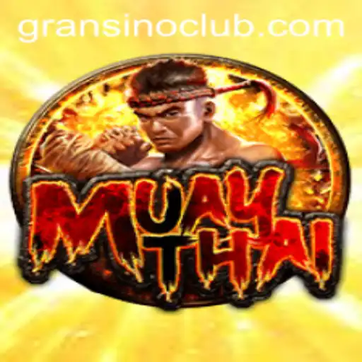 Experience the Thrills of MuayThai at Gransino