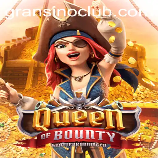 Unveiling the Thrills of QueenofBounty at Gransino Casino
