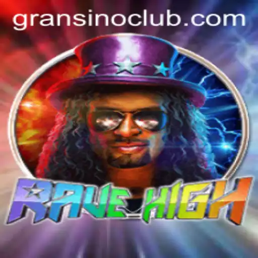 Exploring the Dynamic World of RaveHigh: Understanding Gransino and Its Role