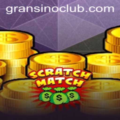 ScratchMatch: Gransino's Exciting New Game Revolutionizing Interactive Entertainment
