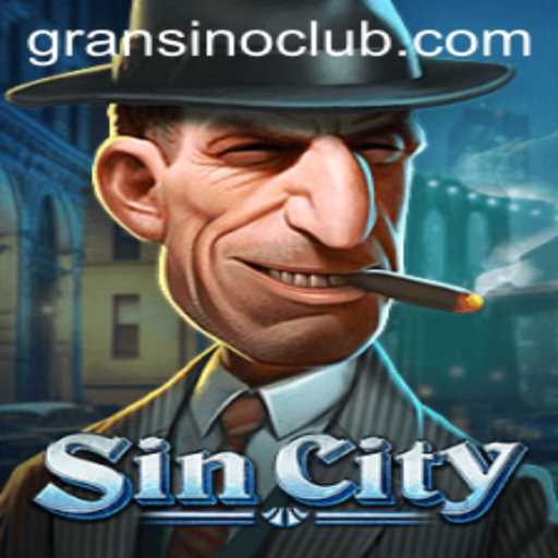 SinCity: An Immersive Gaming Adventure with Gransino