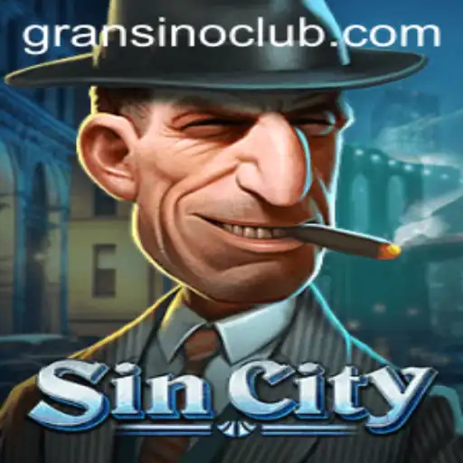 SinCity: An Immersive Gaming Adventure with Gransino