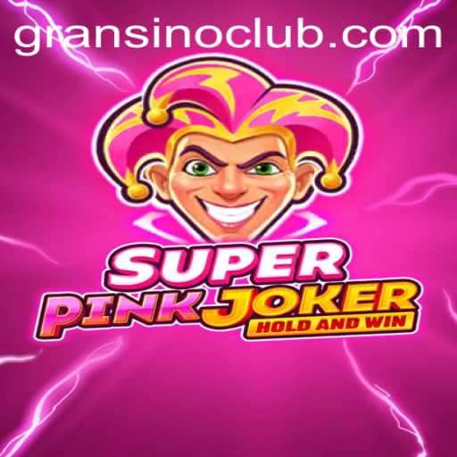 Exploring the Fascinating World of SuperPinkJoker: An Intriguing Adventure with Gransino
