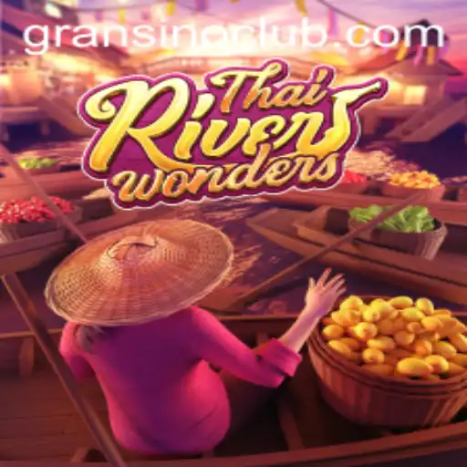 Explore the Vibrant World of ThaiRiverWonders and Its Unique Connection to Gransino