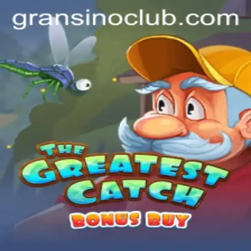 TheGreatestCatchBonusBuy Game Review: Dive into the Thrilling World of Gransino